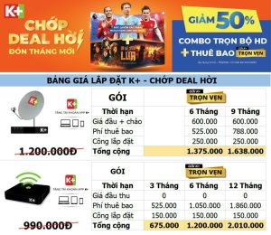 BẢNG GIÁ KHUYẾN MÃI KHI LẮP ĐẶT K+